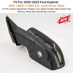 Left Driver Side Mirror 2020-2023 Ford Explorer W/camera Memory 13PINS. Fixed Price $239.00.