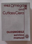 Nos Original 1982 Oldsmobile Omega And Cutlass Ciera Service Manual. Fixed Price $49.99.