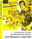 1979 Ford F100-350 Truck Electrical Vacuum Troubleshooting Manual Color. Fixed Price $36.19.