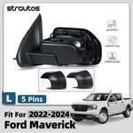 Side Mirror 2022-2024 Ford Maverick W/blind Spot & Power Adjust Left 5 Pins. Fixed Price $88.99.