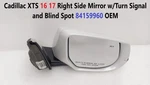 2016 2017 Cadillac Xts Right Mirror Oem 84159960 Blind Spot Turn Signal. Fixed Price $135.00.