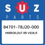 84701-78J20-000 Suzuki Mirror,out View,r 8470178J20000, New Genuine Oem Part. Fixed Price $902.11.