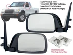 Door Mirror For 1995-2000 Tacoma Non-heated Manual Pair Passenger & Driver Sides. Fixed Price $62.99.