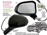 Side Mirror For Santa Fe Sel Model 2021-2023 Blind Spot Monitoring Driver. Fixed Price $146.99.