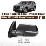 Side Mirror For 2022-2024 Chevy Traverse W/turn Signal & Blind Spot Left 8 Pins. Fixed Price $174.99.