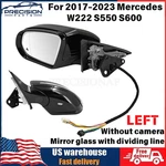 For 17-23 Mercedes W222 S550 S600 Left Rear View Mirror W/blind Spot W/o Camera. Fixed Price $459.00.