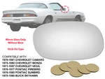 Mirror Glass W/adhesive Pads For 1970 - 1981 Camaro Sunbird Passenger Right Side. Fixed Price $21.95.