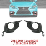 Front Bumper Fog Light Bezel Trims For 2014-2015 Lexus IS250 / 14-16 IS350. Fixed Price $51.52.